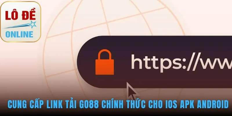 Go88 - Review Năng Lực Thanh Toán | Tốc Độ Rút Tiền 2026 Link tải GO88 chính thức đảm bảo an toàn tuyệt đối cho tài khoản
