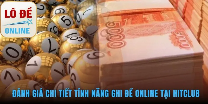 Ghi đề online tại Hitclub giải quyết mọi bất cập truyền thống