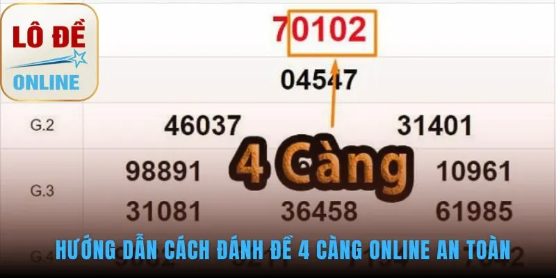 Các bước tham gia đánh đề 4 càng online cho người mới