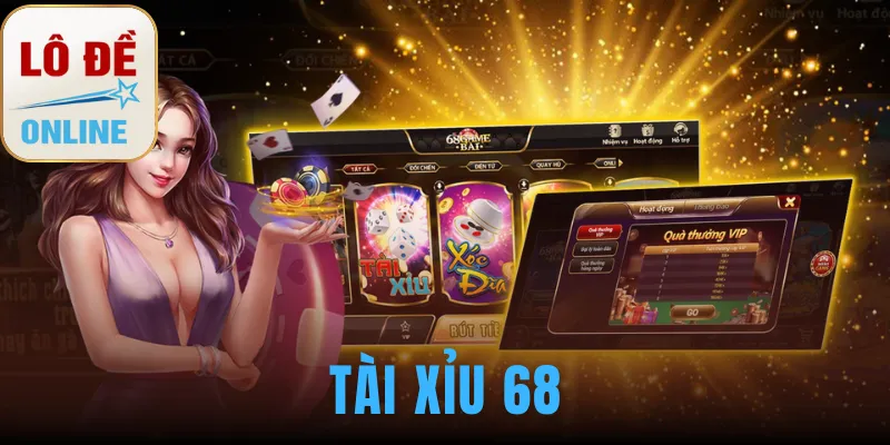 Tài Xỉu 68